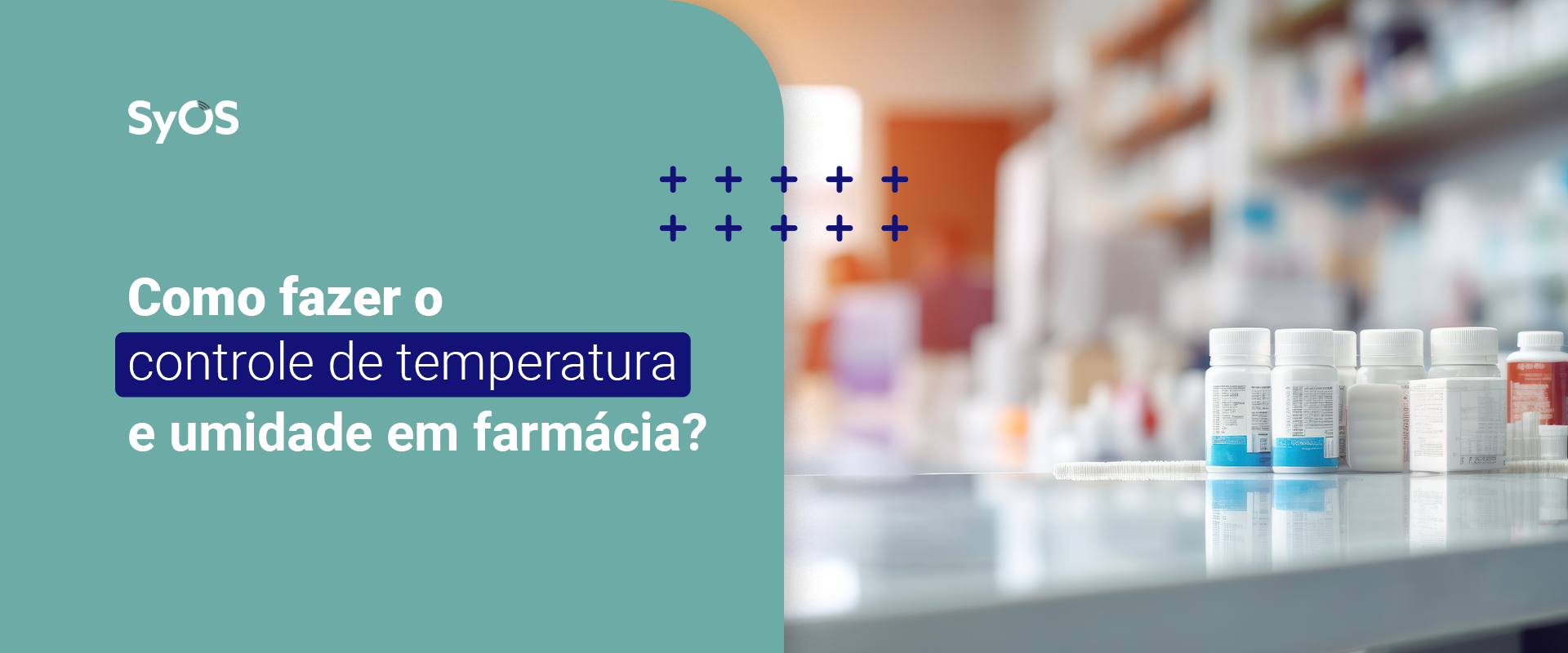 Controle de Temperatura em Farmácia Anvisa | Blog da Syos